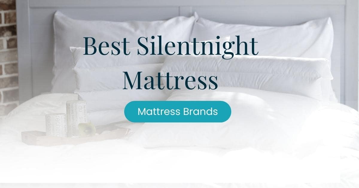 Best Silentnight Mattress